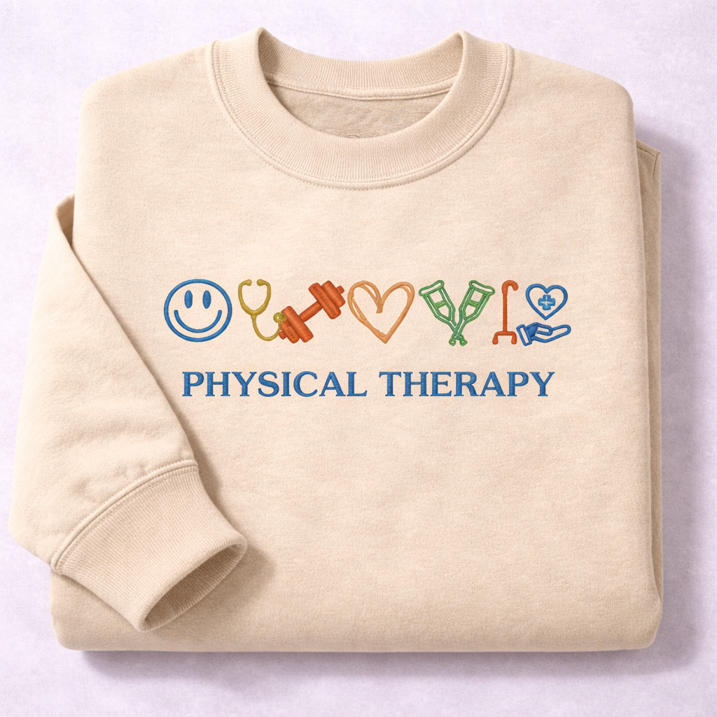 Physical Therapy Sweatshirt