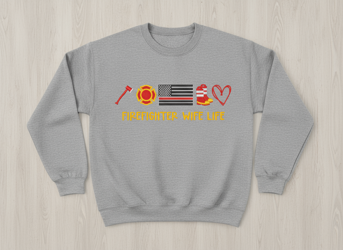 Fire Wife Life Sweatshirt