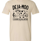 Deja Moo T-Shirt