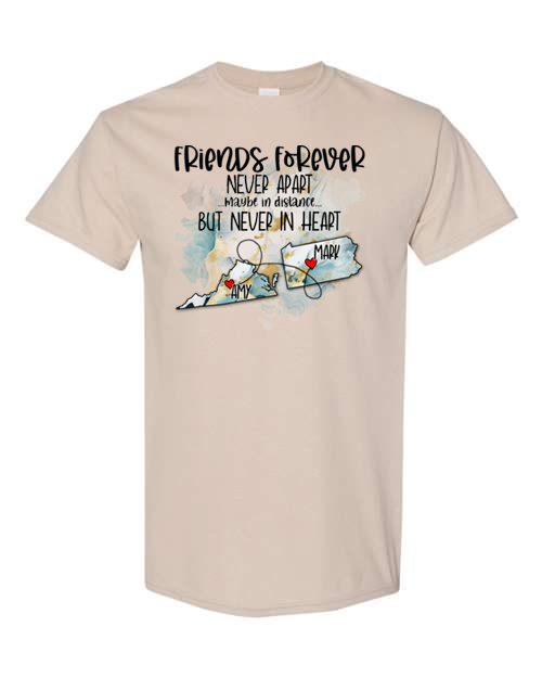 Friends Forever Custom T-Shirt